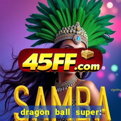 dragon ball super: super hero filme completo dublado google drive